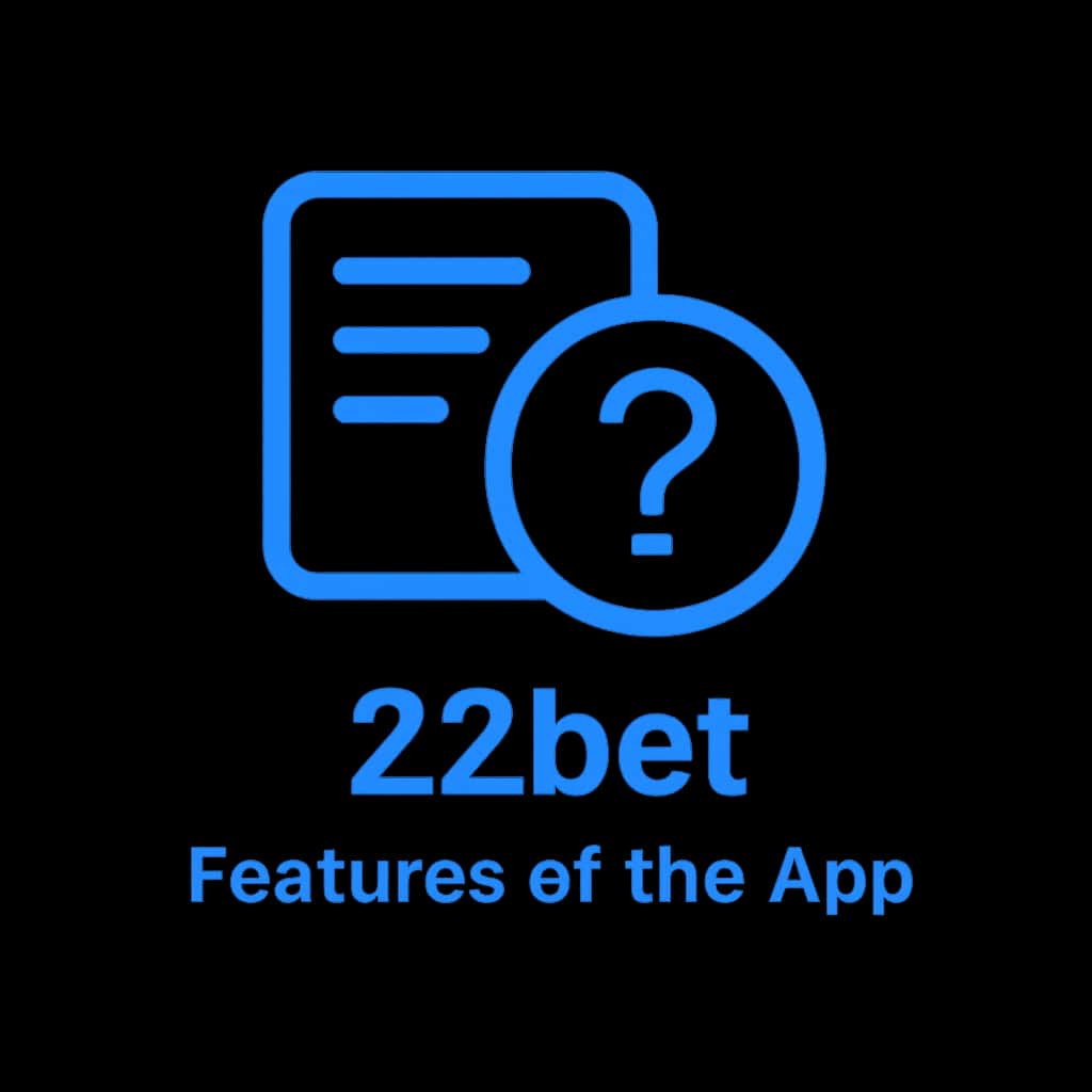 A badge representing the 22bet app features.