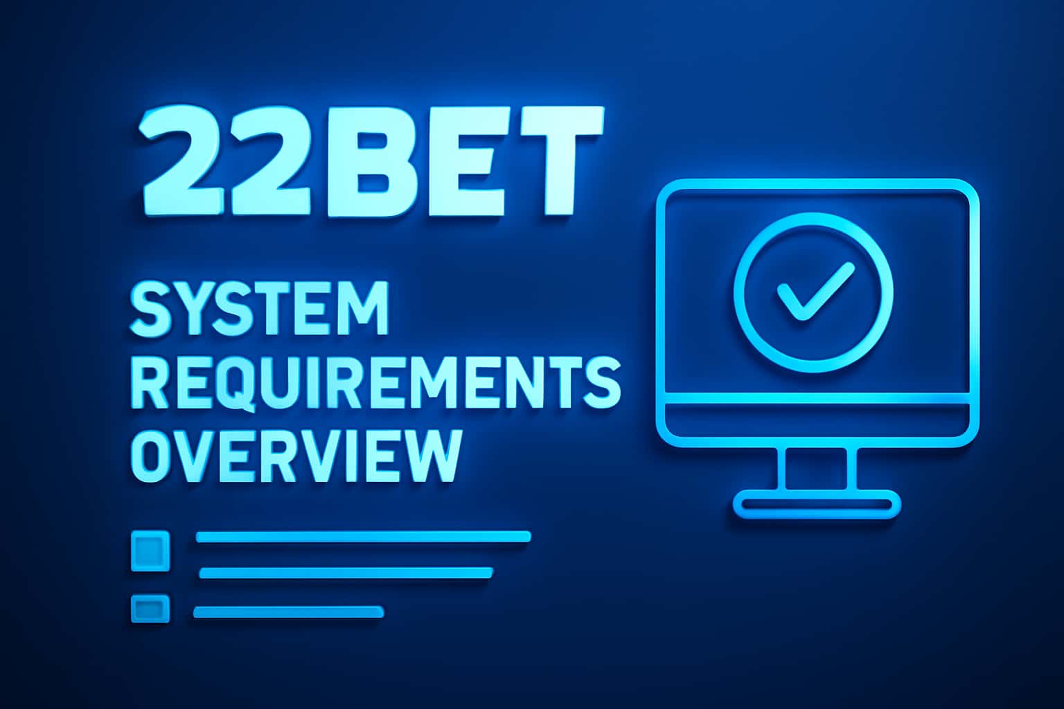 An informative graphic highlighting the system requirements for the 22bet app.